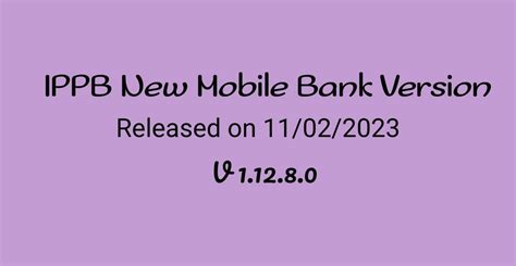 IPPB Mobile Banking App New Version 1.12.8.0 Update .